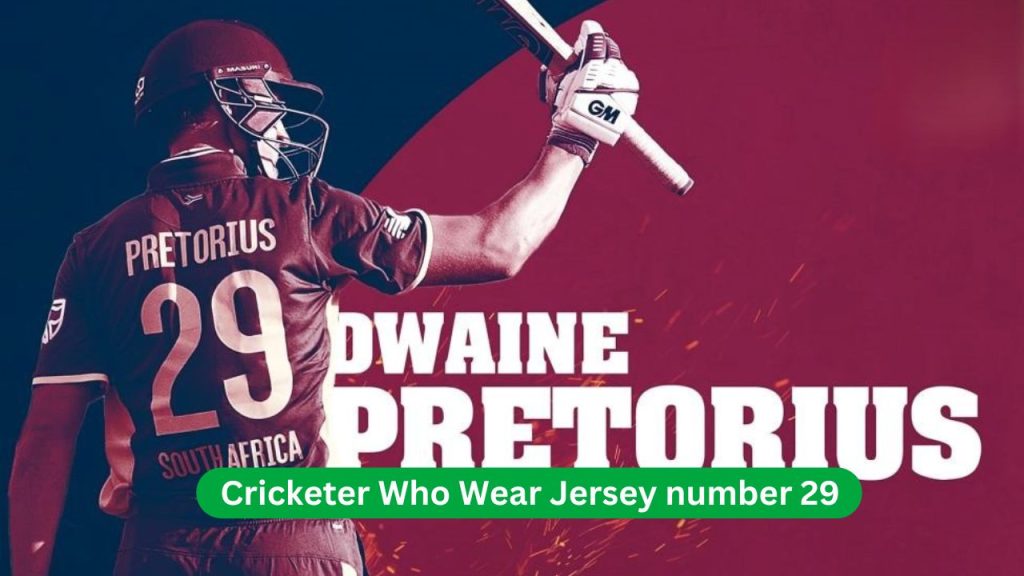 Cricketer Who Wear Jersey number 29