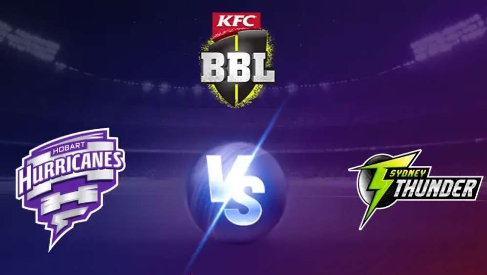 HUR vs THU Dream11 Prediction: Final Match, BBL 2024-25